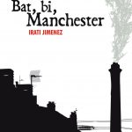 Bat, bi, Manchester
