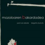 Mozoloaren bakardadea