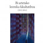 Bi urtetako kronika fakultatiboa (2012-2014)