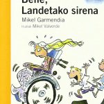 Belle, Landetako sirena