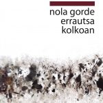 Nola gorde errautsa kolkoan