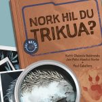 Nork hil du trikua?