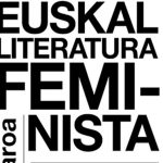 ‘Euskal Literatura Feminista’ ikastaroa irailaren 18an hasiko da Bilboko Foru Liburutegian